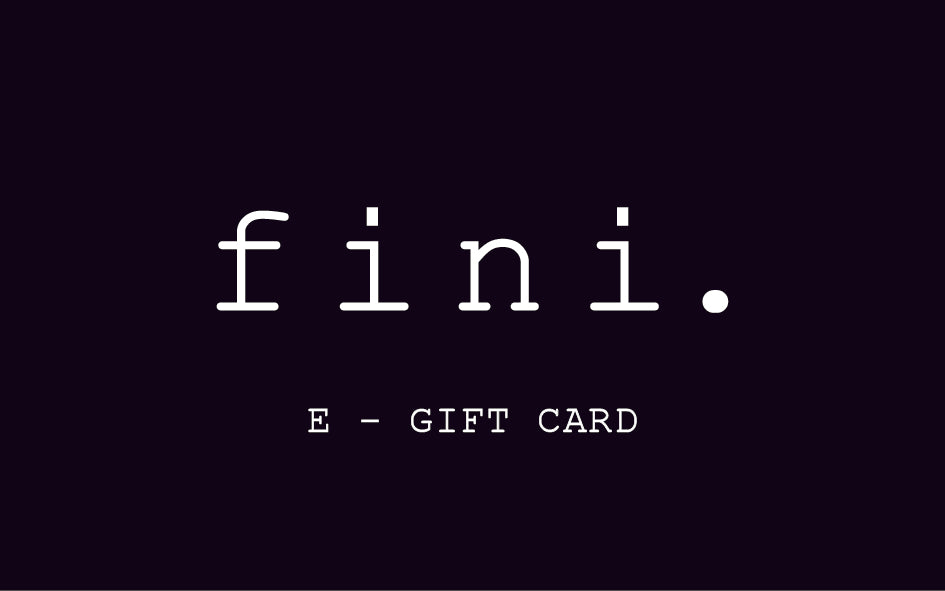 fini. e-gift card-fini. the label